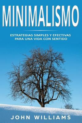 Minimalismo: Estrategias Simples y Efectivas pa... [Spanish] 1793853029 Book Cover