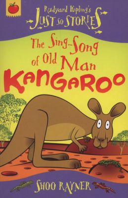 The Sing-song of Old Man Kangaroo (Rudyard Kipl... 1846164125 Book Cover