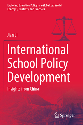 International School Policy Development: Insigh... 9811988196 Book Cover