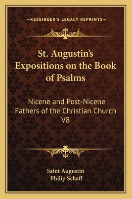 St. Augustin's Expositions on the Book of Psalm... 1162628901 Book Cover