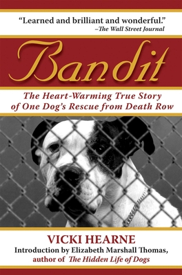 Bandit: Dossier of a Dangerous Dog
