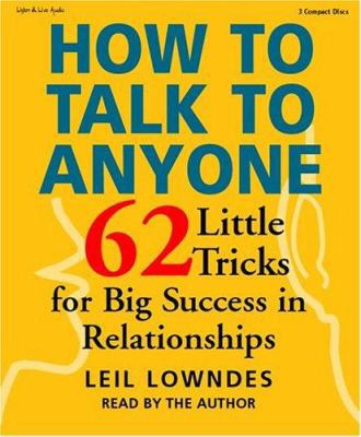 How to Talk to Anyone: 62 Little Tricks for Big... 1593160267 Book Cover