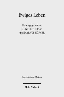 Ewiges Leben: Ende Oder Umbau Einer Erlosungsre... [German] 3161553705 Book Cover