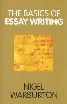 The Basics of Essay Writing 041524000X Book Cover