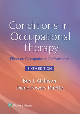 Conditions in Occupational Therapy: Effect on O... 1975209508 Book Cover