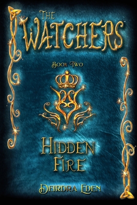 The Watchers, Hidden Fire: International Edition B086G17B25 Book Cover