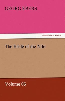 The Bride of the Nile - Volume 05 3842458525 Book Cover