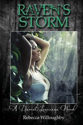 Raven's Storm: A Davout, Louisiana Novel 1502449609 Book Cover