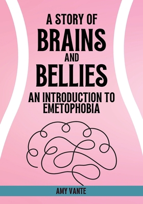 A Story of Brains and Bellies: An Introduction ... B0CQBJP359 Book Cover