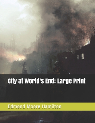 City at World's End: Large Print 1676115463 Book Cover