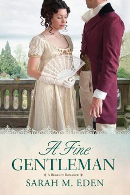 A Fine Gentleman (The Jonquil Brothers Book #4) 1524402109 Book Cover