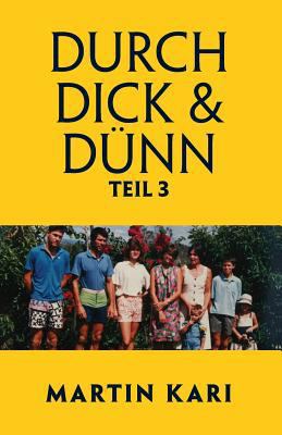 Durch Dick & Dünn, Teil 3 [German] 1925230104 Book Cover