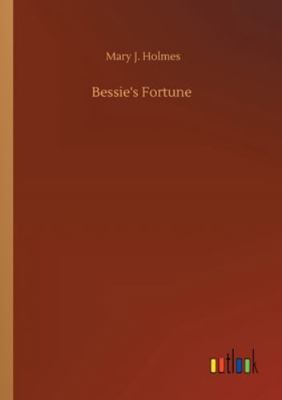 Bessie's Fortune 3752308508 Book Cover