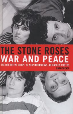 TheStone Roses War and Peace by Spence, Simon (... B0092I2CVG Book Cover