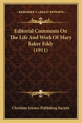 Editorial Comments On The Life And Work Of Mary... 1164058371 Book Cover