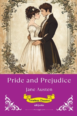 Pride and Prejudice Timeless Classics B0F5LKRG8K Book Cover