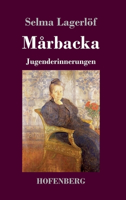 Mårbacka: Jugenderinnerungen [German] 3743731258 Book Cover