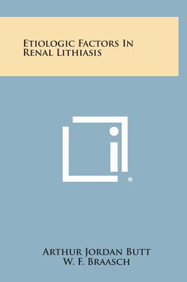 Etiologic Factors in Renal Lithiasis 1258763389 Book Cover