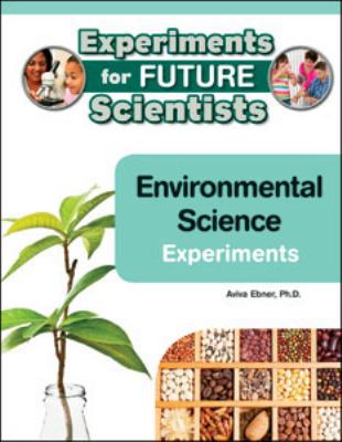 Environmental Science Experiments 1604138513 Book Cover