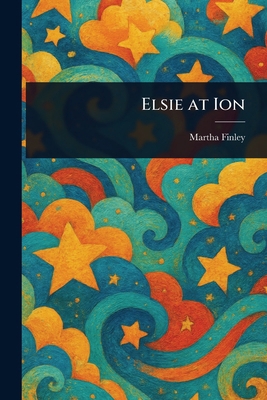 Elsie at Ion 1023355485 Book Cover