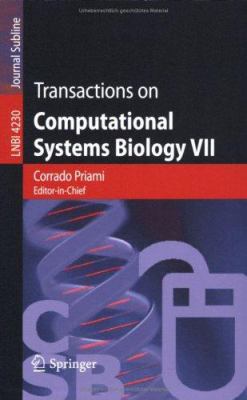 Transactions on Computational Systems Biology VII (Lecture Notes in Computer Science)