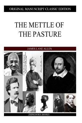 The Mettle of the Pasture 1484911822 Book Cover