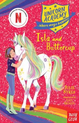 Unicorn Academy Isla And Buttercup 178800728X Book Cover