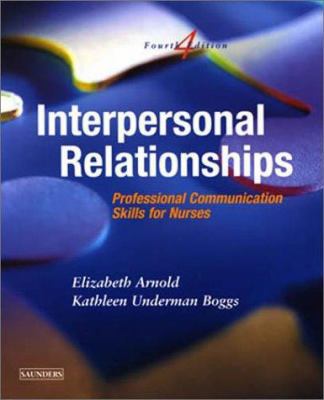 Interpersonal Relationships: Professional Commu... 0721693881 Book Cover