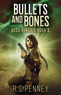 Bullets And Bones 4867459097 Book Cover