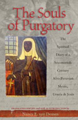 The Souls of Purgatory: The Spiritual Diary of ... 082632827X Book Cover