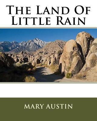 The Land Of Little Rain 1534607927 Book Cover