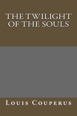 The Twilight of the Souls 1490476571 Book Cover