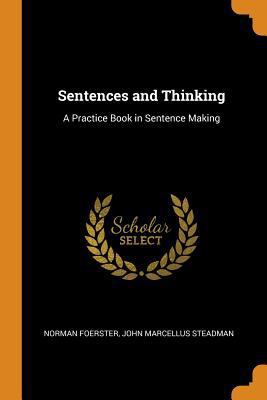 Sentences and Thinking: A Practice Book in Sent... 0344384411 Book Cover