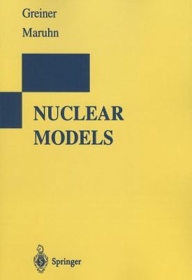 Nuclear Models 3540780467 Book Cover