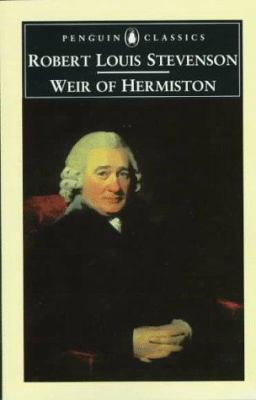 Weir of Hermiston (Penguin Classics) 0140435603 Book Cover