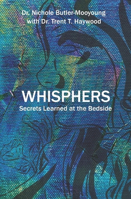Whisphers: Secrets Learned at the Bedside B0D12XWHC6 Book Cover