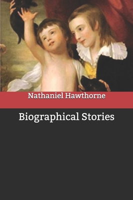 Biographical Stories 1701851865 Book Cover
