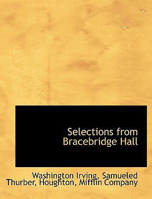 Selections from Bracebridge Hall 1140356321 Book Cover