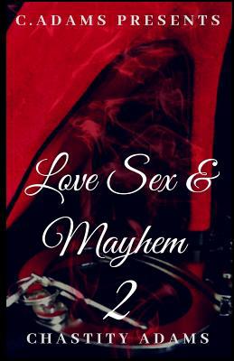 Love Sex & Mayhem 2 154470741X Book Cover