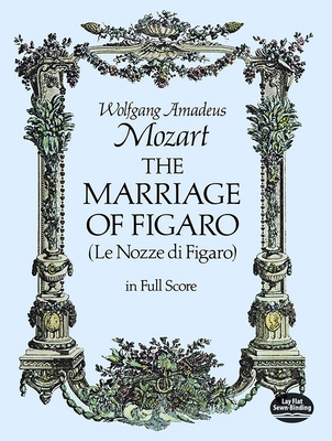 The Marriage of Figaro 0486237516 Book Cover