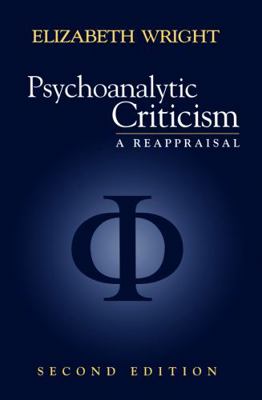 Psychoanalytic Criticism: A Reappraisal 0745619665 Book Cover