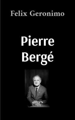Pierre Bergé [Spanish] 9945063154 Book Cover