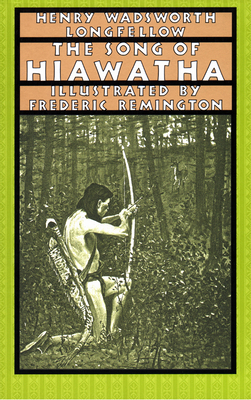 The Song of Hiawatha (Nonpareil Book) 1567922732 Book Cover