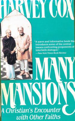 Many Mansions: A Christian's Encounter With Oth... 0807012084 Book Cover