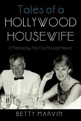 Tales of a Hollywood Housewife: A Memoir by the... 1440198276 Book Cover