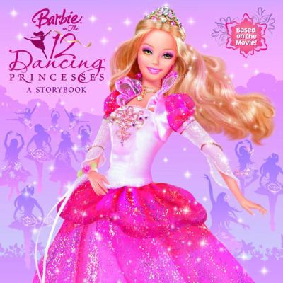 Barbie in the 12 Dancing Princesses 0375837620 Book Cover