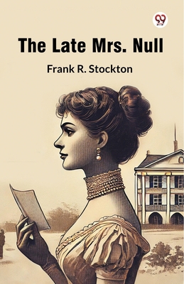 The Late Mrs. Null 9370426345 Book Cover