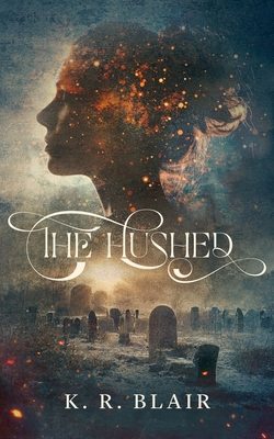 The Hushed B0CX68WD6M Book Cover