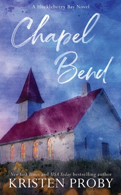 Chapel Bend Special Edition 1633501736 Book Cover