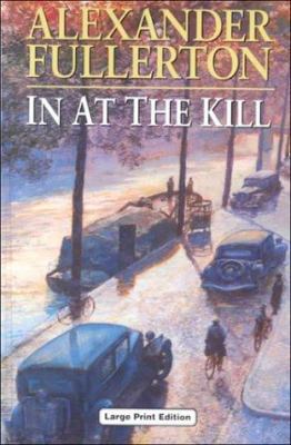 In At The Kill (CH) (Charnwood Large Print Libr... [Large Print] 0708991629 Book Cover